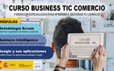 Curso Business TIC Comercio, aprende a mejorar y gestionar mejor tu comercio. 100% Gratuito