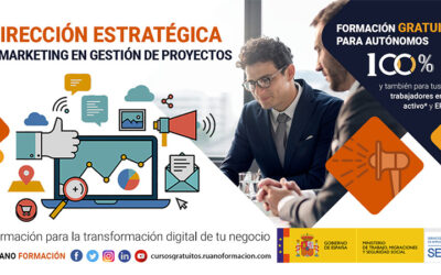 APRENDE DIRECCIÓN ESTRATÉGICA Y MARKETING PARA HACER CRECER TU NEGOCIO – 100% GRATUITO PARA AUTÓNOMOS, TRABAJADORES Y ERTE