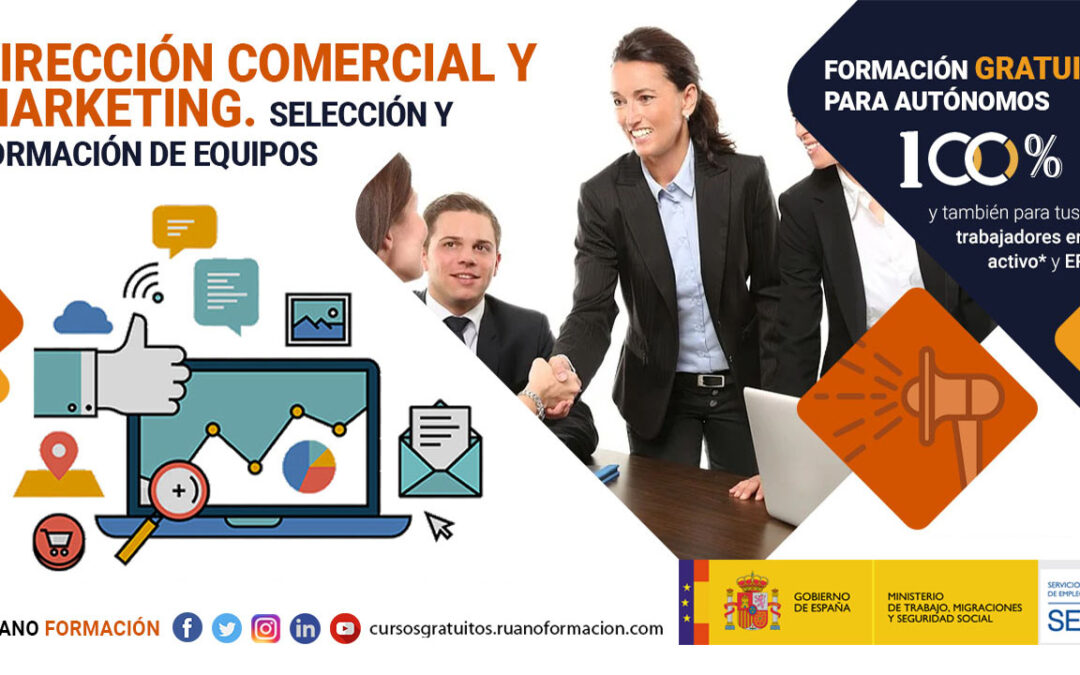 FORMACIÓN 100% SUBVENCIONADA, APRENDE DIRECCIÓN COMERCIAL Y MARKETING PARA MEJORAR TU NEGOCIO.